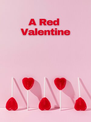 cover image of The Red Valentine